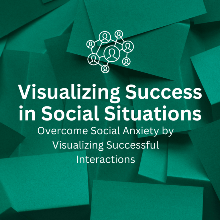 A person confidently visualizing positive social interactions to overcome anxiety.